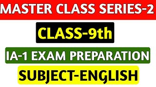 🔥Class 9th ia1 exam English Master Class Series2 Most important questions discussion🔥 [upl. by Kaz]