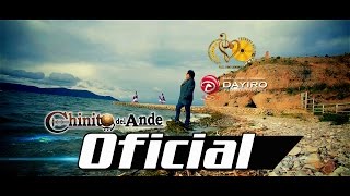 CHINITO DEL ANDECariñitoVIDEO OFICIAL Full HD [upl. by Komarek]