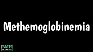 Methemoglobinemia  Methemoglobin  Cyanosis  Causes Symptoms Treatment amp Diagnosis [upl. by Malek]