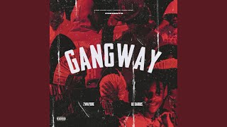 Gangway [upl. by Newby]