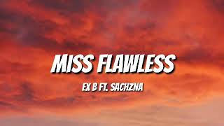 MISS FLAWLESS LYRICS [upl. by Janean]