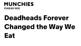 Deadheads forever changed the way we eat gratefuldead jerrygarcia shakedownstreet [upl. by Homerus]