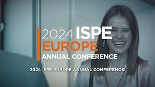 Join us at the 2024 ISPE Europe Annual Conference [upl. by Nylhsa6]