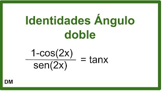 Demostración Identidades Trigonométricas Ejercicio 1  Angulo doble [upl. by Ramo964]