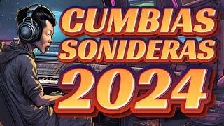 ✅2024 Cumbias Sonideras That Will Make You Dance All Night [upl. by Ramed247]