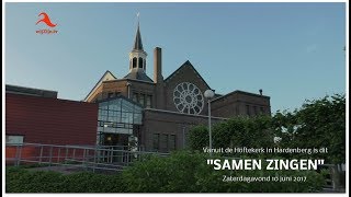 Hardenberg Samen Zingen vanuit de Höftekerk [upl. by Gaal]