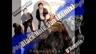 DAngelo Remixes Soundgarden  Black Hole Sun Lyrics CodeNameRemix [upl. by Amsaj]