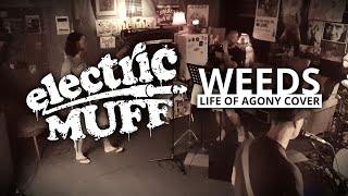 Weeds Life Of Agony Cover [upl. by Matelda553]