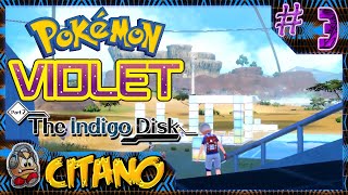 Lets Play Pokemon Violet The Indigo Disk  3 The Terarium Dome [upl. by Noled399]