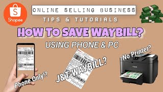 SHOPEE How TO SAVE WAYBILL using Android Phone  How to PRINT WAYBILL  PH 🇵🇭 [upl. by Siderf]