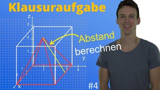 Klausursaufgabe zu Vektorgeometrie Koordinatengeometrie  Abstand berechnen  4 [upl. by Herbert595]