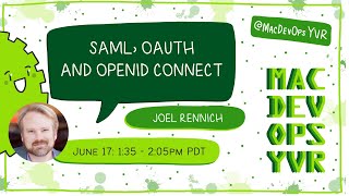 MDOYVR22  Joel Rennich  SAML OAUTH OPENID Connect [upl. by Clint399]