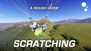 Paragliding XC Flying A rough guide to scratching [upl. by Ciryl424]