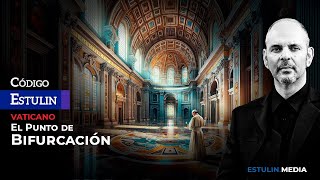 Vaticano El Punto de Bifurcación  Cuando la función religiosa se diluye  Con Daniel Estulin [upl. by Sevik414]