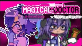 Magical doctor GL 2 fake Collab xtarmagicaldoc oldryx [upl. by Aihsekat]