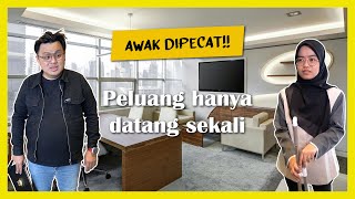 Awak Di Pecat  Pentingnya Ilmu  Boss Motivasi Malaysia [upl. by Alomeda]