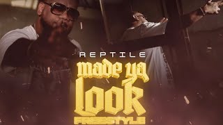 Reptile  Made Ya Look Freestyle [upl. by Lrigybab]