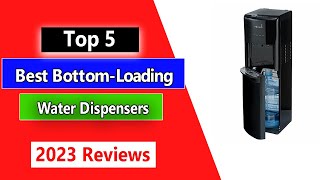 Top 5 Best Bottom Loading Water Dispensers in 2023 [upl. by Hanus]