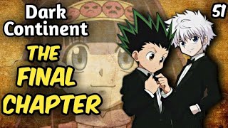 Dark Continent Chapter 51  Ang KATAPUSAN  Hunter X Hunter  AnimeTagalog [upl. by Xylina502]