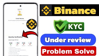 Binance verification under review problem binance Under review identity verification  Binance [upl. by Lletram185]