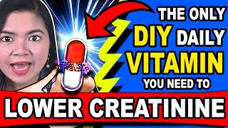 How To Lower Creatinine w DIY Homemade Kidney MultiVitamin [upl. by Alahcim243]