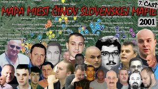 Mapa miest činov slovenskej mafie 2001 7 ČASŤ [upl. by Tobye]