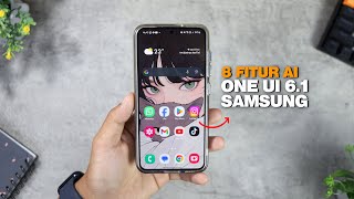 8 FITUR AI ONE UI 61 SAMSUNG [upl. by Weisberg]