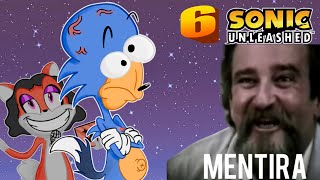 Mentira Hahahahaha  Sonic Unleashed  6 [upl. by Eliades]