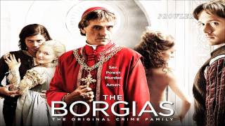 The Borgias 2011 Rome 1492 Soundtrack OST [upl. by Timoteo198]