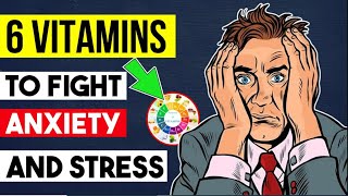 10 Signs of ANXIETY amp 6 Natural Vitamins to Fight IT Natural Foods For A Healthy Mind [upl. by Ynatsyd]