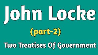 john locke two treatises of government [upl. by Asenaj]