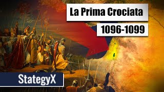 La Prima Crociata Alla conquista della Terra Santa [upl. by Clellan]