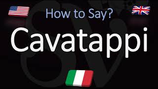 How to Pronounce Cavatappi Pasta CORRECTLY Italian Pronunciation [upl. by Mellisa]