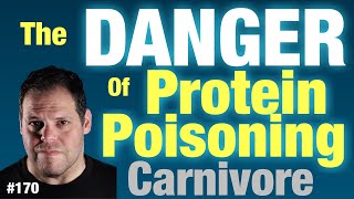 Protein poisoning can be Dangerous do you have these symptoms how health carnivore keto 170 [upl. by Nnaillek]