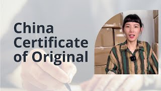 How do I get a China certificate of original amp Certificate of original from China Applying Agent [upl. by Bouton]