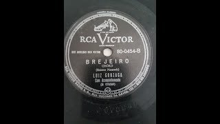 Luiz Gonzaga — Brejeiro 1946 [upl. by Justen]