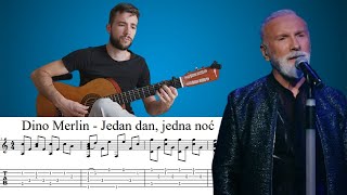 Dino Merlin  Jedan dan jedna noć  Fingerstyle Guitar Cover  Note amp Tablature [upl. by Luapnaej]