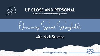 Overcoming Secret Strongholds with Nick Stumbo [upl. by Ronni]