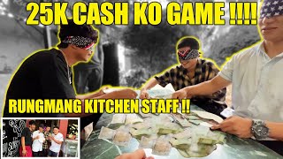 25K CASH PRIZE GAME FT RUNGMANG KITCHEN STAFF  FUN GUYZ UPDATE  COVER SONG FROM CUSTOMER [upl. by Gratia]