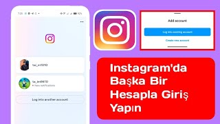 Instagramda Başka Bir Hesapta Nasıl Oturum Açılır 2024 [upl. by Diella]