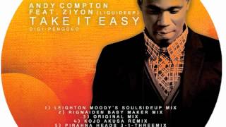 Andy Compton feat Ziyon Liquideep  quotTake it easyquot Leighton Moodys Soulsideup Mix [upl. by Hnahc]