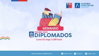 Webinario Convocatoria Diplomados 2022  Academia SUBDERE [upl. by Britt]