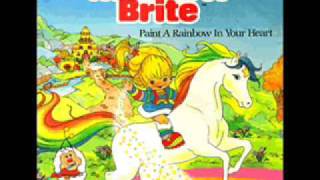 Rainbow Brite  Paint A Rainbow In Your Heart [upl. by Elia]