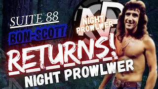 quotNight Prowlerquot Bon Scott Returns A Tribute to Bon Scotts Legacy By Suite 88  crank it [upl. by Marline122]