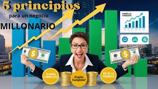 quot5 Principios Clave para Negocios Exitosos 🚀  Estrategias de Éxito y Crecimiento Empresarial 💡quot [upl. by Etnaid]