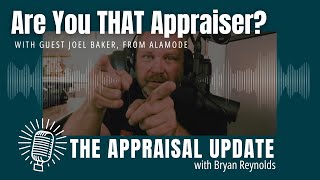 The Appraisal Update Podcast 61824  Are You THAT Appraiser [upl. by Nightingale114]