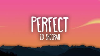 Ed Sheeran  Perfect [upl. by Zela]