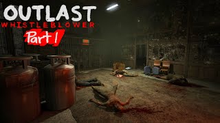 Outlast Whistleblower  Part 1 Revisited [upl. by Ennaegroeg739]