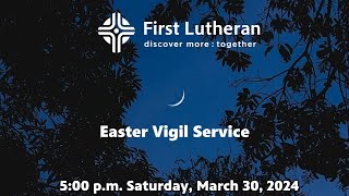 500 pm Easter Vigil Service – Saturday March 30 2024 [upl. by Lorna]