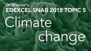 Climate change topic 5 for Edexcel SNAB A level Biology [upl. by Flessel273]